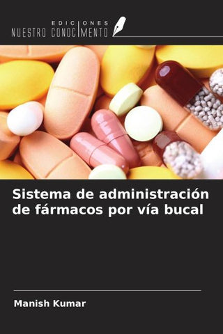 Sistema de administración de fármacos por vía bucal