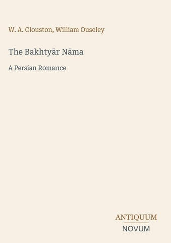 The Bakhty¿r N¿ma