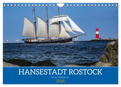 Hansestadt Rostock (Wandkalender 2026 DIN A4 quer), CALVENDO Monatskalender