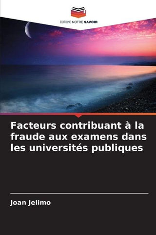 Facteurs contribuant à la fraude aux examens dans les universités publiques