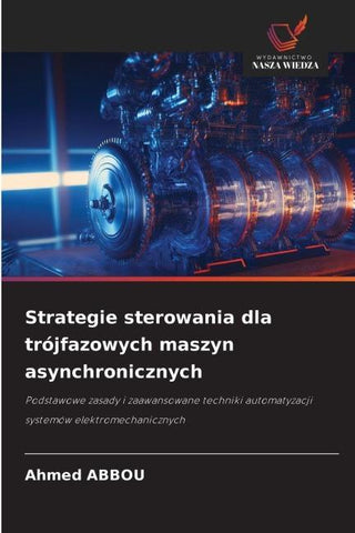 Strategie sterowania dla trójfazowych maszyn asynchronicznych