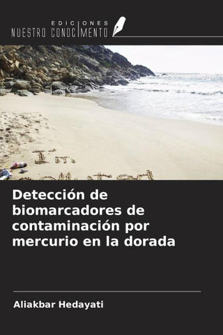 Detección de biomarcadores de contaminación por mercurio en la dorada