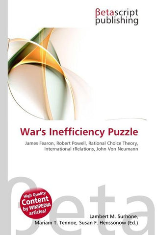 War's Inefficiency Puzzle
