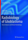 Radiobiology of Glioblastoma