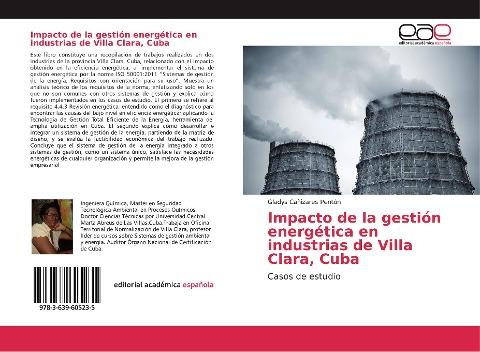 Impacto de la gestión energética en industrias de Villa Clara, Cuba