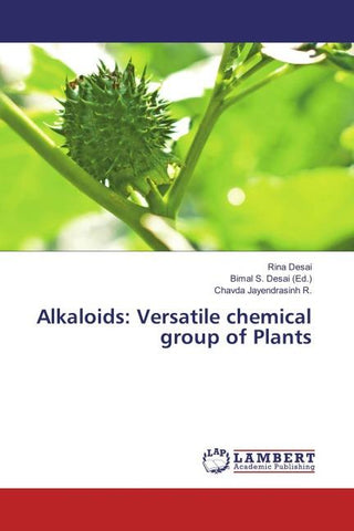 Alkaloids: Versatile chemical group of Plants