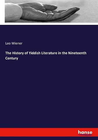 The History of Yiddish Literature in the Nineteenth Century