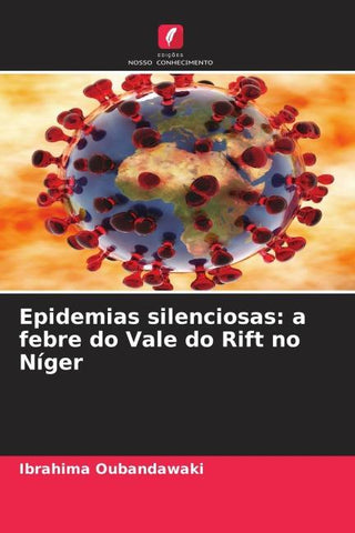 Epidemias silenciosas: a febre do Vale do Rift no Níger