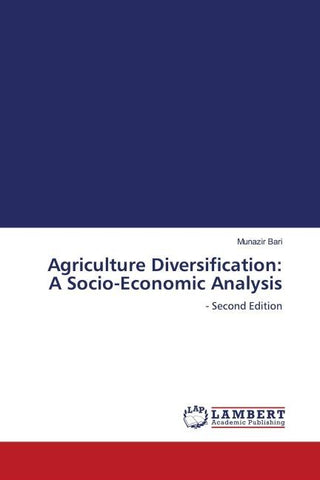 Agriculture Diversification: A Socio-Economic Analysis