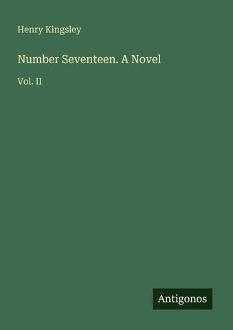 Number Seventeen. A Novel