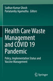 Health Care Waste Management and COVID 19 Pandemic