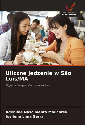 Uliczne jedzenie w São Luís/MA