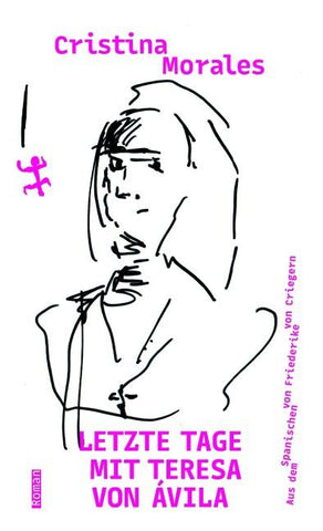 Letzte Tage mit Teresa von Ávila