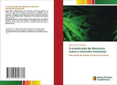 A construção de discursos sobre a maconha medicinal