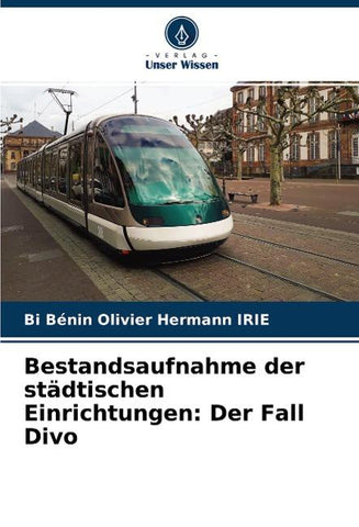 Bestandsaufnahme der städtischen Einrichtungen: Der Fall Divo