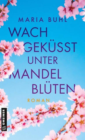 Wachgeküsst unter Mandelblüten