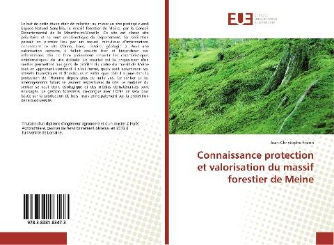 Connaissance protection et valorisation du massif forestier de Meine