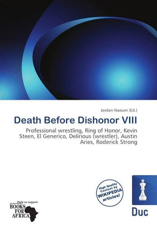 Death Before Dishonor VIII