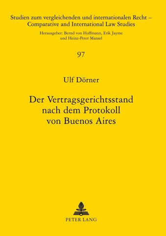 Der Vertragsgerichtsstand nach dem Protokoll von Buenos Aires
