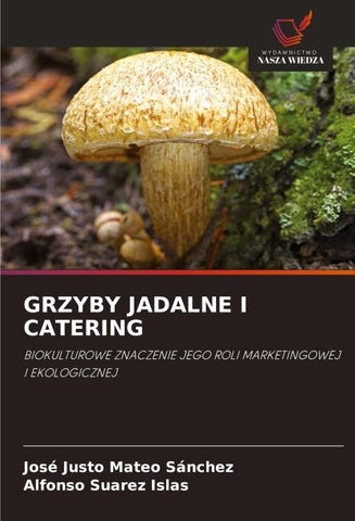 GRZYBY JADALNE I CATERING