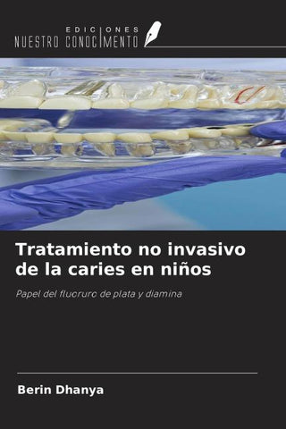 Tratamiento no invasivo de la caries en niños