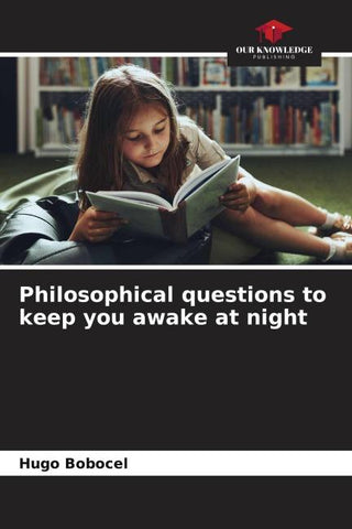 Philosophical questions to keep you awake at night