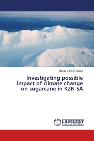Investigating possible impact of climate change on sugarcane in KZN SA