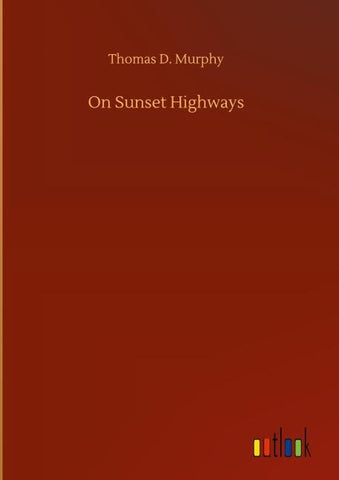 On Sunset Highways