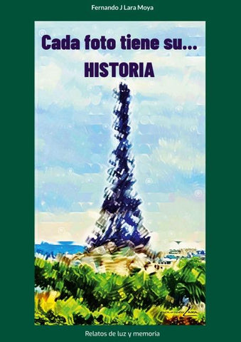Cada foto tiene su... Historia