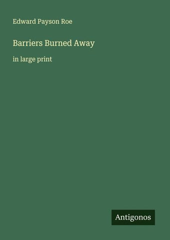 Barriers Burned Away