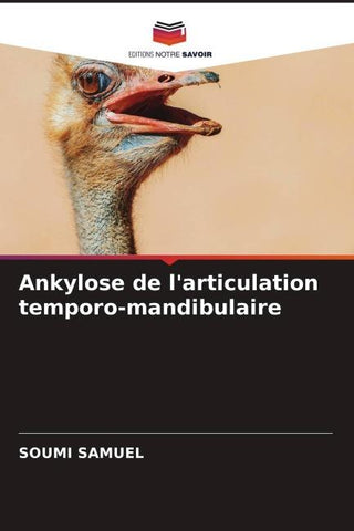 Ankylose de l'articulation temporo-mandibulaire