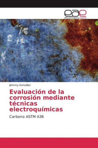 Evaluación de la corrosión mediante técnicas electroquímicas