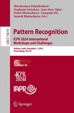 Pattern Recognition. ICPR 2024 International Workshops and Challenges