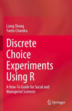 Discrete Choice Experiments Using R