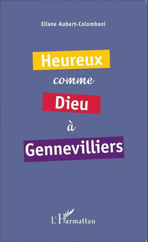 Heureux comme Dieu à Gennevilliers