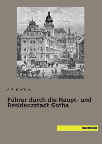 Führer durch die Haupt- und Residenzstadt Gotha