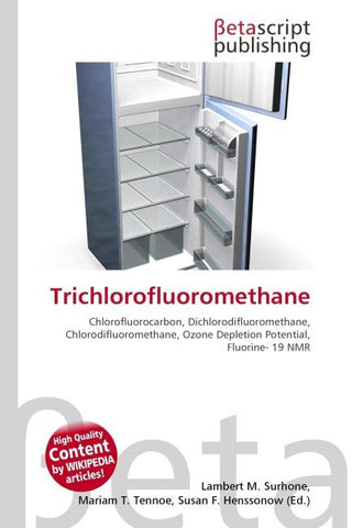 Trichlorofluoromethane