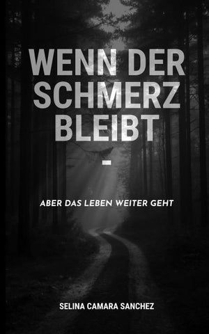 Wenn der Schmerz bleibt - aber das Leben weitergeht