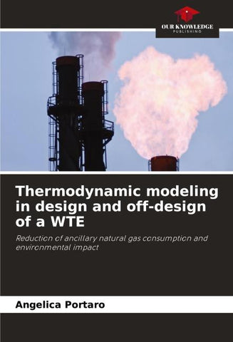 Thermodynamic modeling in design and off-design of a WTE