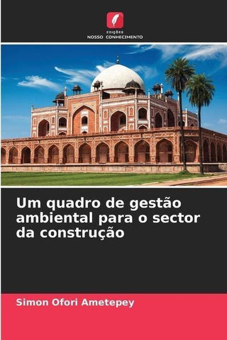 Um quadro de gestão ambiental para o sector da construção