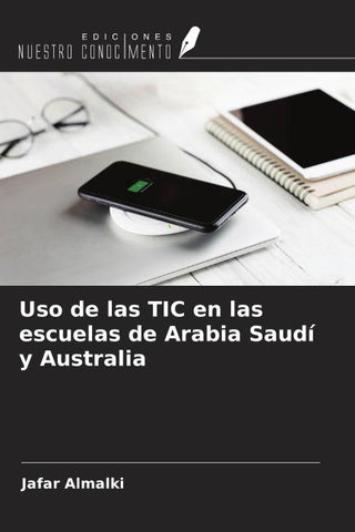 Uso de las TIC en las escuelas de Arabia Saudí y Australia