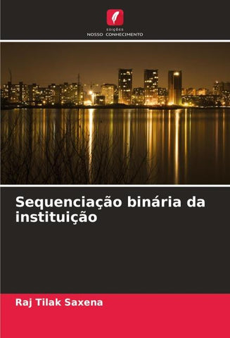 Sequenciação binária da instituição