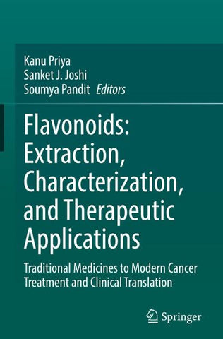 Flavonoids: Extraction, Characterization, and Therapeutic Applications