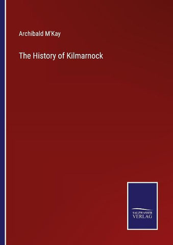 The History of Kilmarnock