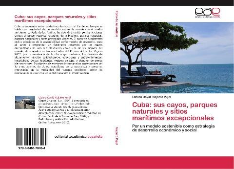 Cuba: sus cayos, parques naturales y sitios marítimos excepcionales