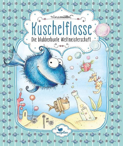 Kuschelflosse - Die blubberbunte Weltmeisterschaft