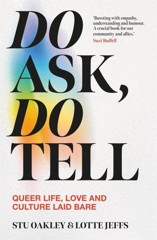 Do Ask, Do Tell