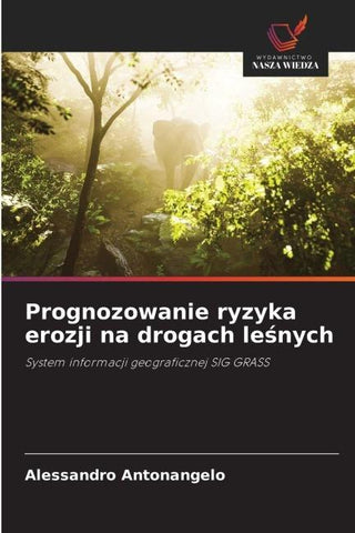 Prognozowanie ryzyka erozji na drogach le¿nych