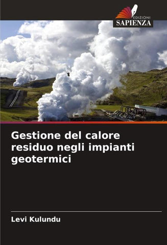 Gestione del calore residuo negli impianti geotermici