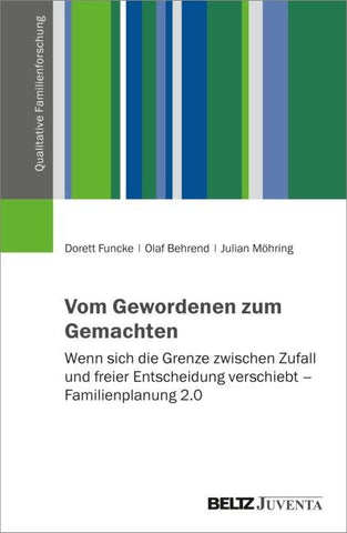 Vom Gewordenen zum Gemachten